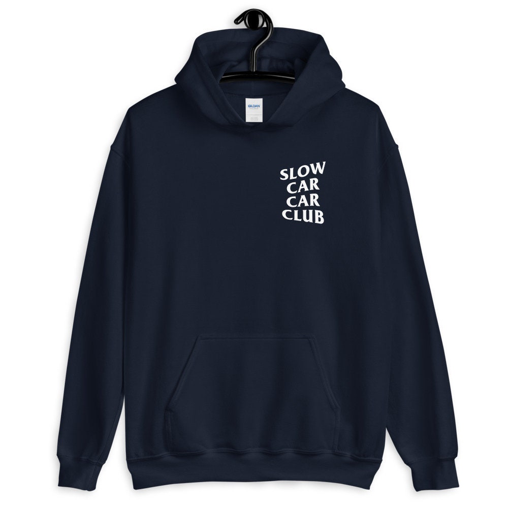 Slow Car Car Club Hoodie