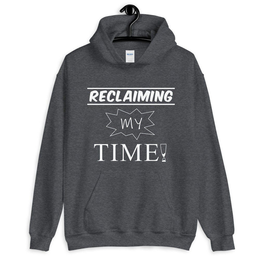 Reclaiming My Time Hoodie